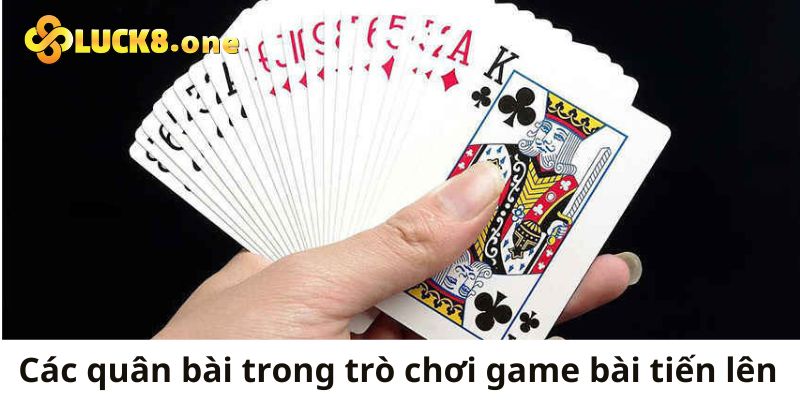 Các quân trong trò chơi game bài tiến lên